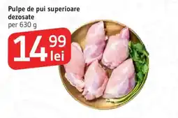 Supeco Pulpe de pui superioare dezosate Ofertă
