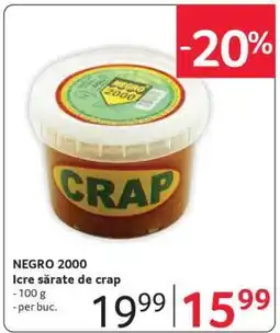 Selgros NEGRO 2000 Ofertă