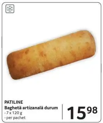 Selgros PATILINE Baghetă artizanală durum Ofertă