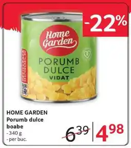 Selgros HOME GARDEN Porumb dulce boabe Ofertă