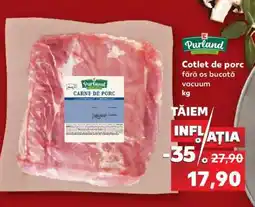 Kaufland Cotlet de porc fără os bucătă vacuum Ofertă