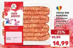 Kaufland VREAU DIN ROMÂNIA Cârnațiori porc-vită Ofertă