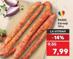 Kaufland RADIC Cârnați Ofertă
