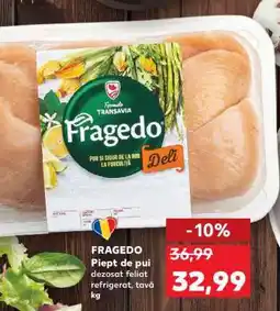 Kaufland FRAGEDO Piept de pui dezosat feliat refrigerat, tavă kg Ofertă