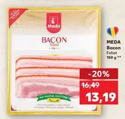 Kaufland MEDA Bacon Feliat 150 g Ofertă