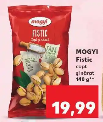 Kaufland MOGYI Fistic Ofertă