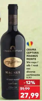 Kaufland CRAMA CEPTURA MAGNUS MONTE Ofertă