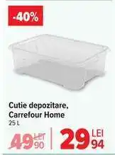 Carrefour Cutie depozitare, Carrefour Home Ofertă