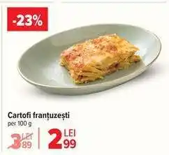 Carrefour Cartofi frantuzești Ofertă