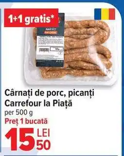 Carrefour Cârnați de porc, picanți Carrefour la Piață Ofertă