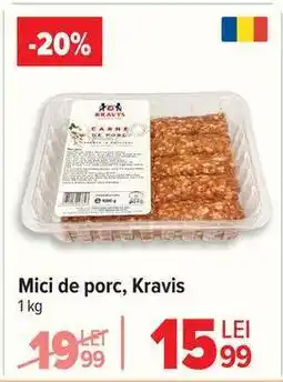 Carrefour Mici de porc, Kravis Ofertă