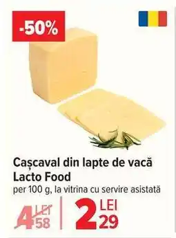 Carrefour Cașcaval din lapte de vacă Lacto Food Ofertă