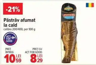 Carrefour Păstrăv afumat la cald Ofertă