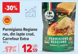 Carrefour Parmigiano Reggiano ras, din lapte crud, Carrefour Extra Ofertă