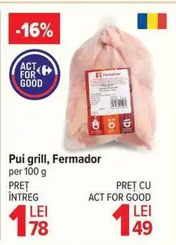 Carrefour Pui grill, Fermador Ofertă