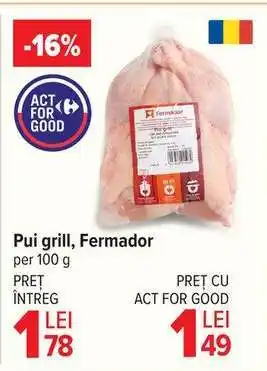 Carrefour Pui grill, Fermador Ofertă
