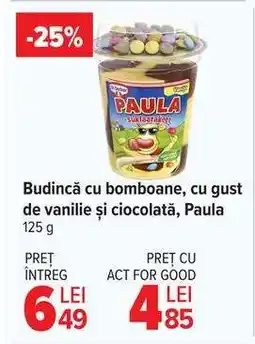 Carrefour Budincă cu bomboane, cu gust de vanilie și ciocolată, Paula Ofertă
