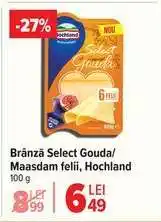 Carrefour Brânză Select Gouda/Maasdam felii, Hochland Ofertă
