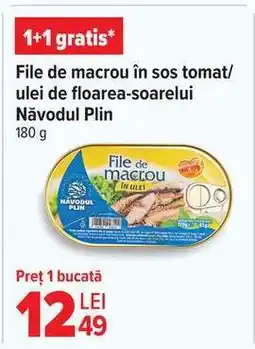 Carrefour File de macrou în sos tomat/ulei de floarea-soarelui Năvodul Plin Ofertă