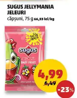 Penny SUGUS JELLYMANIA Jeleuri Ofertă