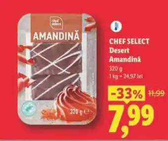 CHEF SELECT Desert Amandină