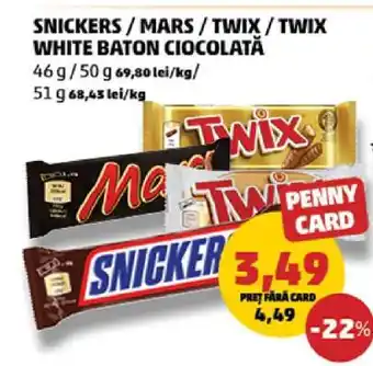 Penny SNICKERS / MARS / TWIX / TWIX WHITE BATON CIOCOLATĂ Ofertă