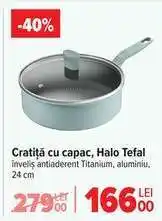 Carrefour Cratiță cu capac, Halo Tefal Ofertă