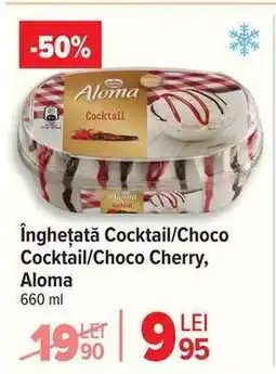 Carrefour Înghețată Cocktail/Choco Cocktail/Choco Cherry, Aloma Ofertă