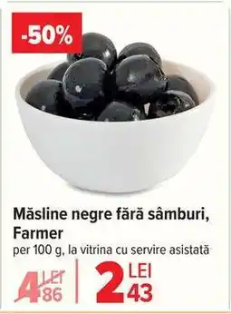 Carrefour Măsline negre fără sâmburi Farmer Ofertă