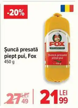 Carrefour Șuncă presată piept pui, Fox Ofertă