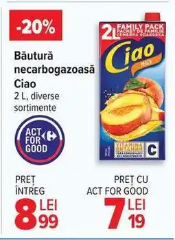 Carrefour Băutură necarbogazoasă Ciao Ofertă