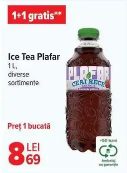 Carrefour Ice Tea Plafar Ofertă