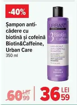 Carrefour Șampon anti-cădere cu biotină și cofeină Biotin&Caffeine, Urban Care Ofertă