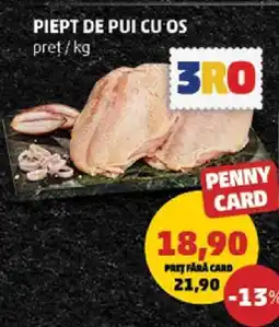 Penny Piept de pui cu os Ofertă