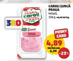 Penny CAROLI Şuncă Praga Ofertă