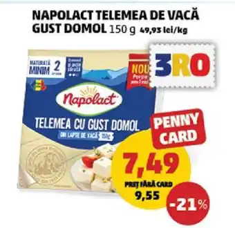 Penny Napolact Telemea de Vacă Gust Domol Ofertă