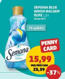 Penny SEMANA BLUE WHISH BALSAM RUFE 1,5 l Ofertă