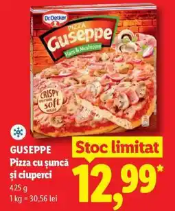 Lidl GUSEPPE Pizza cu șuncă și ciuperci Ofertă