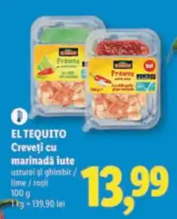 Lidl EL TEQUITO Creveți cu marinadă iute Ofertă