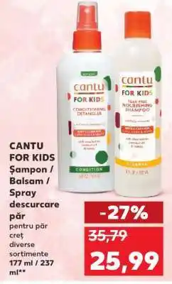 Kaufland CANTU FOR KIDS Şampon / Balsam / Spray Ofertă