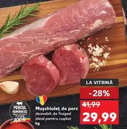 Kaufland Mușchiuleț de porc Ofertă