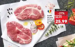 Kaufland Ceafă de porc fără os, feliată Ofertă