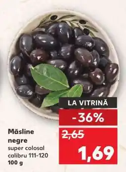 Kaufland Măsline negre Ofertă