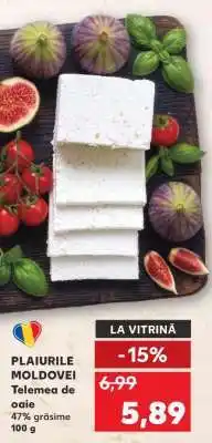 Kaufland PLAURILE MOLDOVEI Telemea de oaie Ofertă