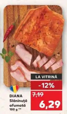 Kaufland DIANA Slăninuţă afumată Ofertă