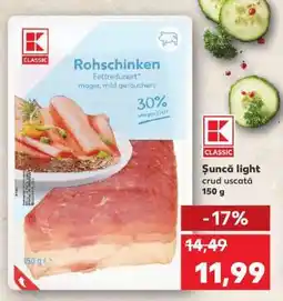 Kaufland Şuncă light crud uscată Ofertă