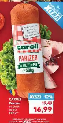 Kaufland CAROLI Parizer cu piept de pui 500 g Ofertă