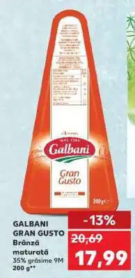 Kaufland GALBANI GRAN GUSTO Ofertă