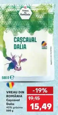 Kaufland VREAU DIN ROMÂNIA Caşcaval Dalia Ofertă