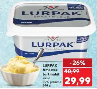 Kaufland Lurpak Amestec Tartinabil Sărat Ofertă